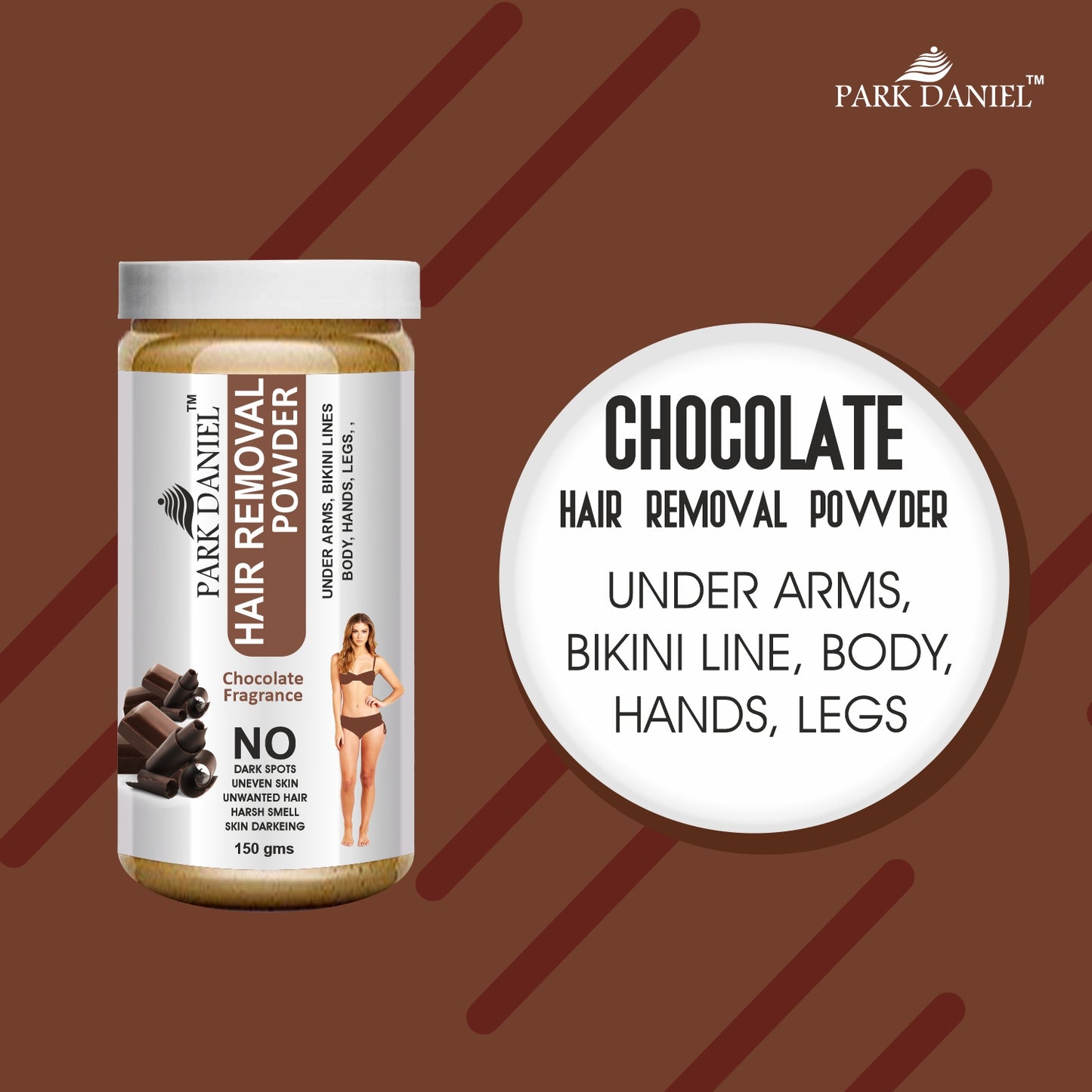 Park Daniel Natural Orange & Chocolate Fragrance Hair Removal Powder- For Underarms, Hand, Legs & Bikini Line(Three in one Use) Combo Pack Of 2 Jars of 150gm (300gm)